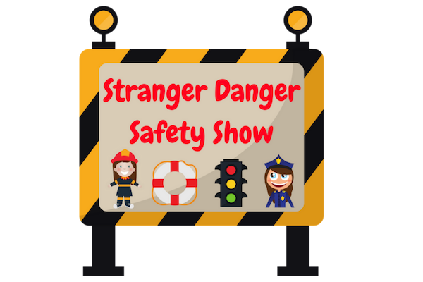 Stranger Danger Safety Show @ Showtime Stars